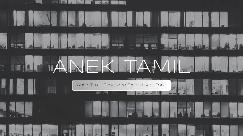 Anek Tamil Expanded Extra Light