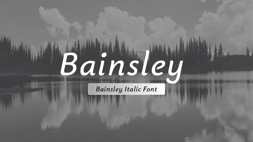 Bainsley Italic