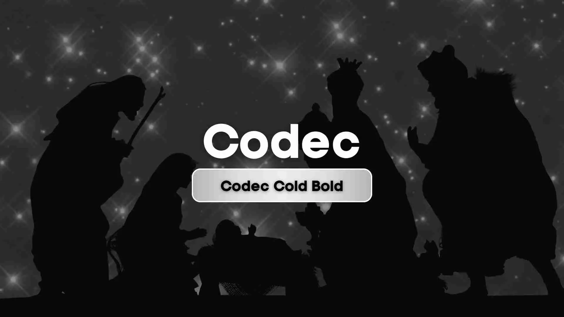 Codec Cold Bold