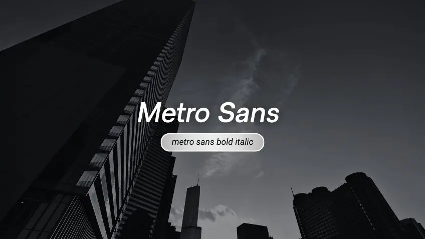 Metro Sans Bold Italic