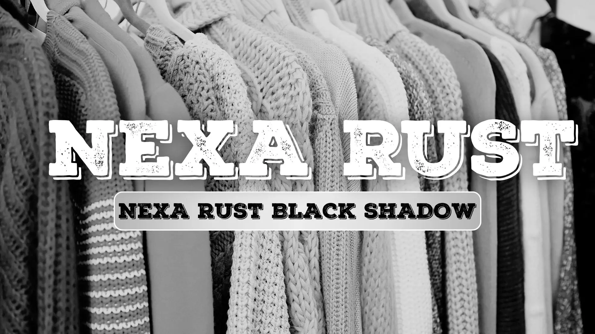 Nexa Rust Black Shadow