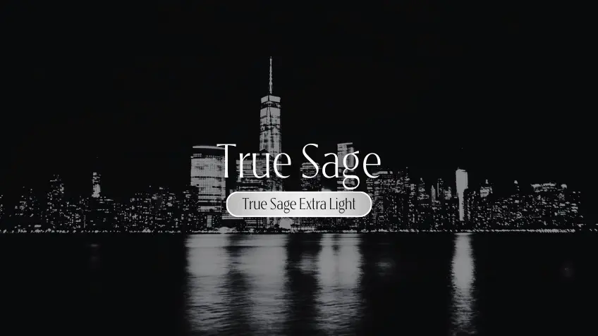 True Sage Extra Light
