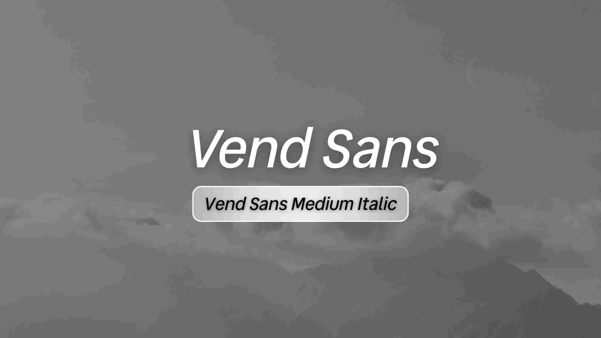 Vend Sans Medium Italic